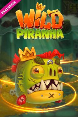 Wild Piranha Wild Piranha